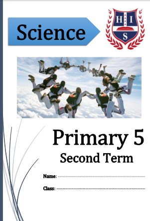 مذكرة شرح فى Science العلوم للصف الخامس الابتدائى الترم الثانى